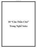 10 Câu Thần Chú Trong Nghề Sales