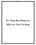 Kỹ Năng Bán Hàng của Một Cao Thủ Cái Bang