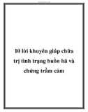 10 lời khuyên giúp chữa trị tình trạng buồn bã và chứng trầm cảm