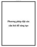 Phương pháp đặt các câu hỏi để sáng tạo