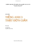 Giáo trình Tiếng Anh 3 thật đơn giản - Lê Thái Huân, Nguyễn Quang Trung