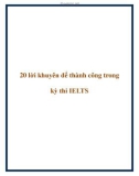 20 lời khuyên để thành công trong kỳ thi IELTS.