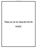 Nâng cao các kỹ năng làm bài thi TOEIC.