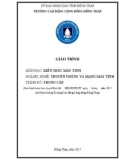 Giáo trình Kiến trúc máy tính (Nghề: Truyền thông và mạng máy tính - Trung cấp) - Trường Cao đẳng Cộng đồng Đồng Tháp