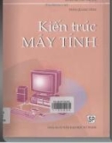 Giáo trình Kiến trúc máy tính: Phần 1