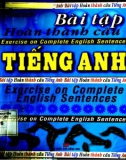 Tổng hợp bài tập hoàn thành câu Tiếng Anh: Phần 1