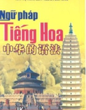 Ngữ pháp thông dụng tiếng Hoa: Phần 1