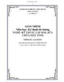 Giáo trình Kỹ thuật đo lường (Nghề: Kỹ thuật lắp ráp, sửa chữa máy tính - Cao đẳng) - Trường Cao đẳng Cơ điện Xây dựng Việt Xô