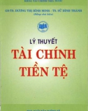 Lý thuyết Tài chính tiền tệ - GS.TS Dương Thị Bình Minh - TS. Sử Đình Thành