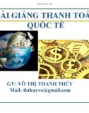 Bài giảng Thanh toán quốc tế: Chương 1 - GV. Võ Thanh Thúy