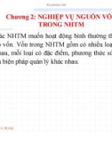 Bài giảng Nghiệp vụ ngân hàng thương mại: Chương 2 – Nguyễn Văn Vũ An