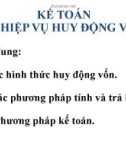 Bài giảng Kế toán ngân hàng - Chương 2: Kế toán nghiệp vụ huy động vốn