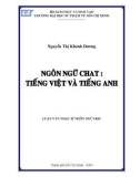 Luận văn Thạc sĩ Ngôn ngữ học: Ngôn ngữ chat - Tiếng Việt và tiếng Anh