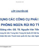 Bài giảng chuyên đề Sử dụng các công cụ phái sinh vào phòng ngừa rủi ro tỷ giá - Bài 5