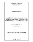 Tóm tắt luận văn Thạc sĩ Phương pháp Toán sơ cấp: Nghiên cứu chiết tách, xác định thành phần hóa học trong một số dịch chiết của lá và nhân quả Bàng