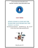 Giáo trình Lắp ráp và cài đặt máy tính (Nghề: Quản trị mạng máy tính - Cao đẳng) - Trường Cao đẳng Cộng đồng Đồng Tháp