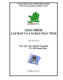 Giáo trình Lắp ráp và cài đặt máy tính: Phần 1 - Trường CĐ Nghề Đà Nẵng