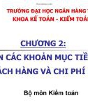 Bài giảng học phần Kiểm toán ngân hàng: Chương 2 - Đại học Ngân hàng TP.HCM