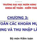 Bài giảng học phần Kiểm toán ngân hàng: Chương 3 - Đại học Ngân hàng TP.HCM