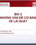 Bài giảng Lý thuyết Tài chính tiền tệ: Bài 2 - TS. Đặng Anh Tuấn