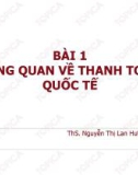 Bài giảng Thanh toán quốc tế: Bài 1 - ThS. Nguyễn Thị Lan Hương