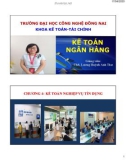 Bài giảng Kế toán ngân hàng: Chương 4 - ThS. Lương Huỳnh Anh Thư