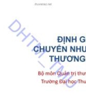 Bài giảng Định giá và chuyển nhượng thương hiệu - Chương 1: Khái quát về tài sản thương hiệu