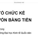 Bài giảng Tổ chức công tác kế toán: Bài 6 - TS. Phí Văn Trọng