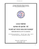 Giáo trình Kinh tế quốc tế (Nghề: Kế toán doanh nghiệp - Trình độ CĐ/TC) - Trường Cao đẳng Nghề An Giang