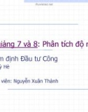 Bài giảng Thẩm định đầu tư công: Bài 7+8 - Nguyễn Xuân Thành (Năm 2020)