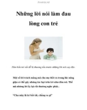 Những lời nói làm đau lòng con trẻ