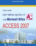 Giáo trình Lập trình quản lý với Microfoft Office Access 2007: Phần 1