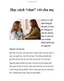 Học cách 'chat' với cha mẹ