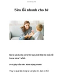 Sửa lỗi nhanh cho bé