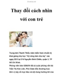 Thay đổi cách nhìn với con trẻ