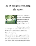 Ba kỹ năng dạy bé không cần roi vọt