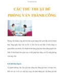 CÁC THỦ THUẬT ĐỂ PHỎNG VẤN THÀNH CÔNG