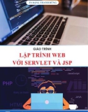 Giáo trình Lập trình Web với Servlet và JSP: Phần 1