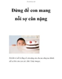 Đừng để con mang nỗi sợ cân nặng