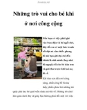 Những trò vui cho bé khi ở nơi công cộng