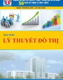 Giáo trình Lý thuyết đồ thị: Phần 1