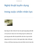 Nghệ thuật tuyển dụng trong cuộc chiến nhân lực