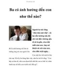 Ba có ảnh hưởng đến con như thế nào?