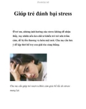 Giúp trẻ đánh bại stress