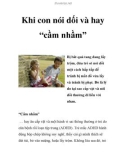 Khi con nói dối và hay 'cầm nhầm'