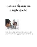 Học sinh cấp càng cao càng bị cận thị