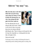 Khi trẻ táy máy tay