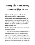 Những yếu tố ảnh hưởng xấu đến thị lực trẻ em