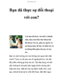 Bạn đã thực sự đối thoại với con?