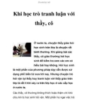 Khi học trò tranh luận với thầy, cô